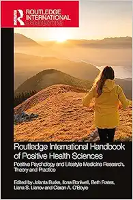 Routledge International Handbook of Positive Health Sciences (Routledge International Handbooks) (Original PDF from Publisher)