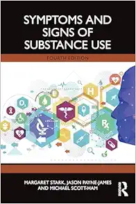 Symptoms and Signs of Substance Use, 4th edition (Original PDF from Publisher)