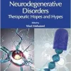 Nanocarriers in Neurodegenerative Disorders: Therapeutic Hopes and Hypes (Original PDF from Publisher)