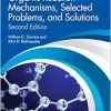 Organic Reaction Mechanisms, Selected Problems, and Solutions, 2nd Edition (Original PDF from Publisher)