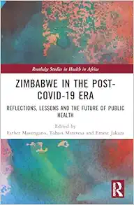 Zimbabwe in the Post-COVID-19 Era (Routledge Studies in Health in Africa) (Original PDF from Publisher)