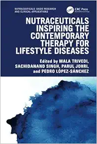Nutraceuticals Inspiring the Contemporary Therapy for Lifestyle Diseases (Exploring Medicinal Plants) (EPUB)