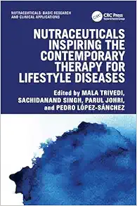 Nutraceuticals Inspiring the Contemporary Therapy for Lifestyle Diseases (Original PDF from Publisher)
