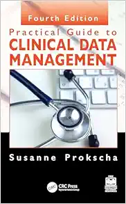 Practical Guide to Clinical Data Management, 4th Edition (Original PDF from Publisher)