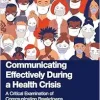 Communicating Effectively During a Health Crisis (Original PDF from Publisher)