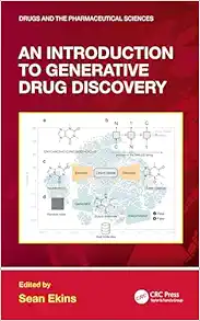 An Introduction to Generative Drug Discovery (Drugs and the Pharmaceutical Sciences) (EPUB)