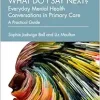 What do I say next? Everyday Mental Health Conversations in Primary Care (EPUB)