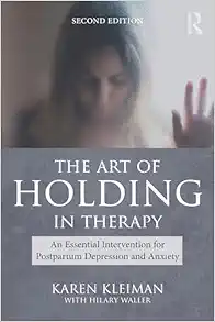 The Art of Holding in Therapy, 2nd Edition (Original PDF from Publisher)