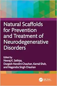 Natural Scaffolds for Prevention and Treatment of Neurodegenerative Disorders (EPUB)