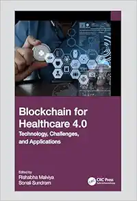 Blockchain for Healthcare 4.0: Technology, Challenges, and Applications (EPUB)
