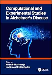 Computational and Experimental Studies in Alzheimer’s Disease (Original PDF from Publisher)