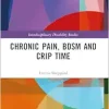 Chronic Pain, BDSM and Crip Time (Interdisciplinary Disability Studies) (Original PDF from Publisher)