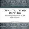 Critically Ill Children and the Law (EPUB)