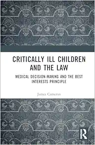 Critically Ill Children and the Law (EPUB)