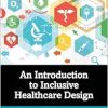 An Introduction to Inclusive Healthcare Design (EPUB)