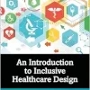 An Introduction to Inclusive Healthcare Design (Original PDF from Publisher)