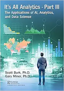 It’s All Analytics, Part III (It’s All Analytics, 3) (Original PDF from Publisher)