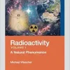 Radioactivity, Volume I: A Natural Phenomenon (Original PDF from Publisher)