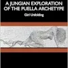 A Jungian Exploration of the Puella Archetype (Original PDF from Publisher)
