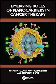 Emerging Roles of Nanocarrier in Cancer Therapy (EPUB)