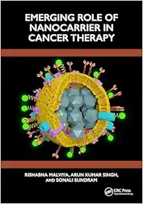Emerging Roles of Nanocarrier in Cancer Therapy (Original PDF from Publisher)