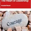 Courage: The Heart of Leadership (Original PDF from Publisher)
