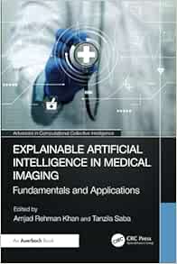 Explainable Artificial Intelligence in Medical Imaging (Advances in Computational Collective Intelligence) (Original PDF from Publisher)