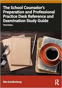 The School Counselor's Preparation and Professional Practice Desk Reference and Examination Study Guide, 3rd Edition (EPUB)