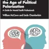 Psychotherapy in the Age of Political Polarization (EPUB)