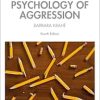 The Social Psychology of Aggression, 4th Edition (Original PDF from Publisher)