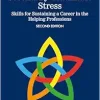 Reducing Secondary Traumatic Stress, 2nd Edition (EPUB)