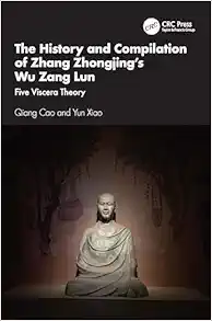 The History and Compilation of Zhang Zhongjing’s Wu Zang Lun (Original PDF from Publisher)