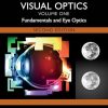 Handbook of Visual Optics, Volume One: Fundamentals and Eye Optics, 2ed (Original PDF from Publisher)