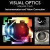 Handbook of Visual Optics, Volume Two: Instrumentation and Vision Correction, 2ed (Original PDF from Publisher)