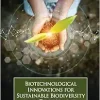 Biotechnological Innovations for Sustainable Biodiversity and Development (Original PDF from Publisher)