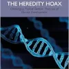 The Heredity Hoax (Original PDF from Publisher)