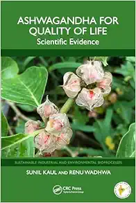 Ashwagandha for Quality of Life: Scientific Evidence (Sustainable Industrial and Environmental Bioprocesses) (EPUB)