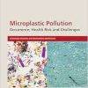 Microplastic Pollution: Occurrence, Health Risk and Challenges (Sustainable Industrial and Environmental Bioprocesses) (EPUB)