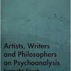 Artists, Writers and Philosophers on Psychoanalysis (EPUB)