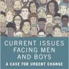 Current Issues Facing Men and Boys (EPUB)