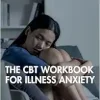 The CBT Workbook for Illness Anxiety (EPUB)
