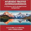 Scientific Synopsis of Vāgbhaṭa’s Classic Ayurveda Treatise Aṣṭāṅgasaṅgraha: A Comparison with its Abridged Version Aṣṭāṅgahṛdaya (EPUB)
