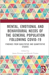 Mental, Emotional and Behavioural Needs of the General Population Following COVID-19 in India: Findings from Qualitative and Quantitative Studies (Original PDF from Publisher)