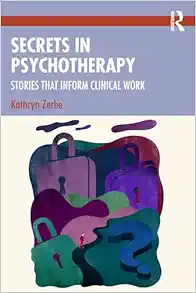 Secrets in Psychotherapy: Stories that Inform Clinical Work (Original PDF from Publisher)