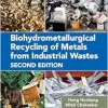 Biohydrometallurgical Recycling of Metals from Industrial Wastes, 2nd Edition (Original PDF from Publisher)