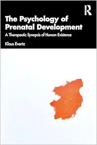 The Psychology of Prenatal Development (EPUB)