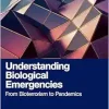 Understanding Biological Emergencies: From Bioterrorism to Pandemics (Original PDF from Publisher)