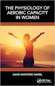 The Physiology of Aerobic Capacity in Women (Original PDF from Publisher)