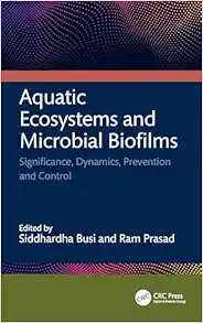 Aquatic Ecosystems and Microbial Biofilms (Original PDF from Publisher)