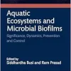 Aquatic Ecosystems and Microbial Biofilms (EPUB)